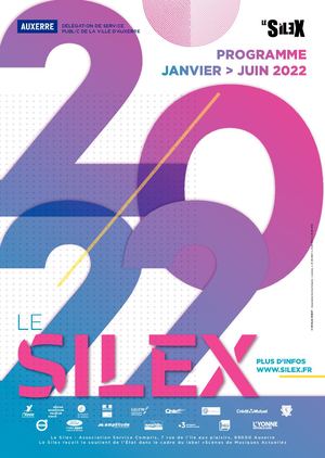 Programme Le Silex Auxerre Janvier Juin 2022