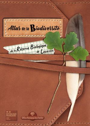 Atlas de la Biodiversité de la Réserve Biologique de Lacanau