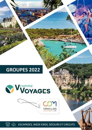 V Comme Voyages Cdm Travelling Brochure Groupes 2022