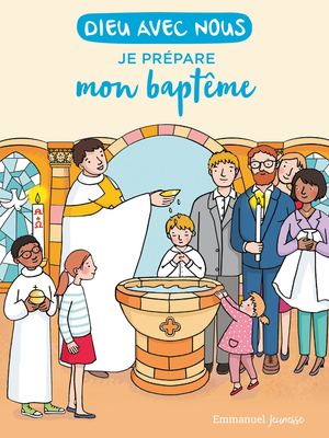 Je Prépare Mon Baptême