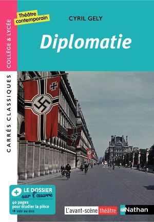 Diplomatie de Cyril Gely, un extrait à découvrir !