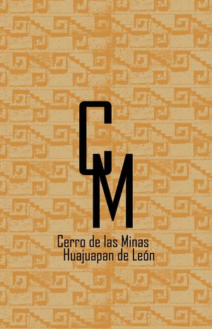 Proyecto Señaletica Cerro de las Minas, Huajuapan de León, Oax.