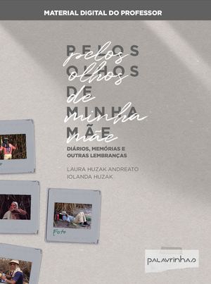 Pelos Olhos de Minha Mãe - Material Digital do Professor