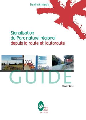 Guide de la signalisation des Parcs naturels régionaux sur la route et autoroute