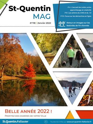 St-Quentin MAG n°118 / Janvier 2022