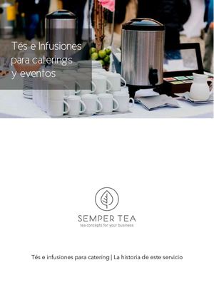 La Historia Y Origen Del Catering Semper Tea