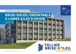 TELLIER BRISE-SOLEIL • BOOK DE CHANTIERS • BRISE-SOLEIL ORIENTABLE À LAMES AILES D’AVION AZUR