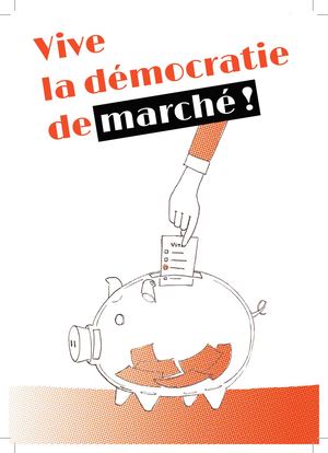 [DÉMOCRA'QUOI] Vive la démocratie de marché !