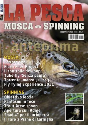 La Pesca Mosca e Spinning Febbraio-Marzo 2022