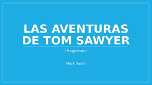 Las Aventuras De Tom Sawyer (Fragmento)
