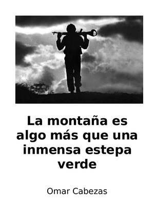 La Montaña Es Algo Más Que Una Inmensa Estepa Verde