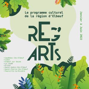 Reg'arts programme culturel de la région d'Elbeuf