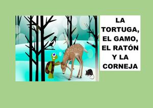 El Raton, El Gamo, La Tortuga Y La Corneja Tortuga