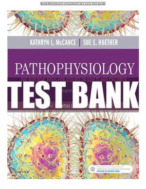 Pathophysiology 8th Edition Mccance Test Bank