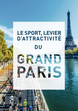 Le Sport, levier d'attractivité du Grand Paris