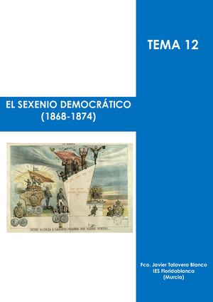 Tema 12 El Sexenio Democrático