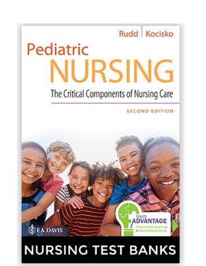 Test Bank Pediatric Nursing The Critical Components Of Nursing Care 2nd Edition Rudd