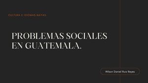 Problemas Sociales En Guatemala