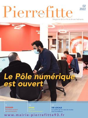 Vivre à Pierrefitte N°115 - Février 2022