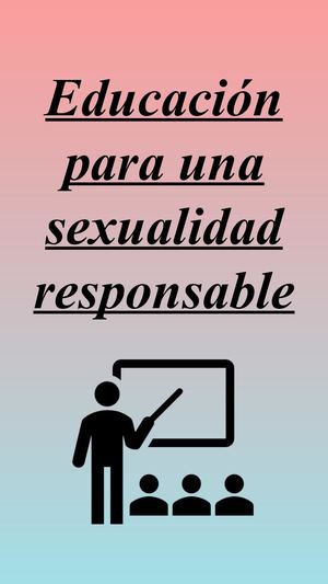 Educación Para Una Sexualidad Responsable