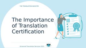 The Importance Of Translation Certification