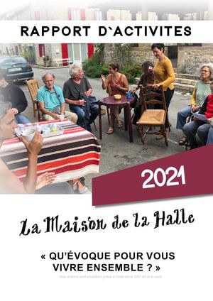 La Maison de la Halle Rapport d'activités 2021