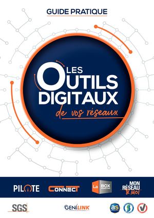 Les Outils digitaux de vos réseaux