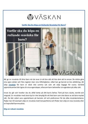 Rullande resväskor för barn: Varför ska du köpa dem?