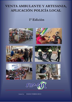 2-22 VENTA AMBULANTE Y ARTESANIA, APLICACIÓN POLICÍA LOCAL. 1º EDICIÓN