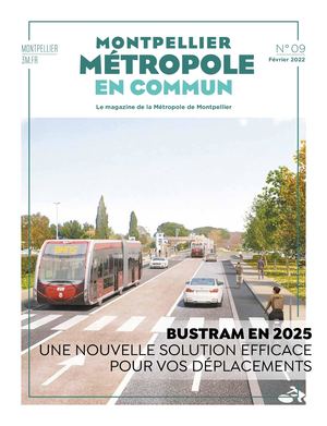 Magazine Montpellier Méditerranée Métropole - Février 2022