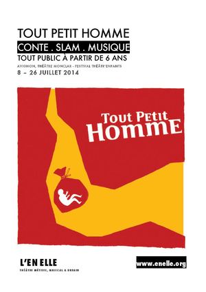 Cie L'ENELLE - création "Tout petit homme" Cie de l'Enelle