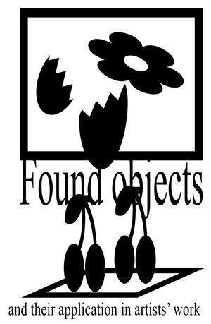FOUND OBJECTS