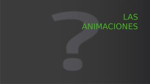 Las Animaciones