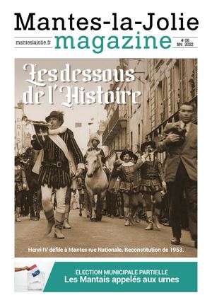 MANTES-LA-JOLIE MAGAZINE N°6 - LES DESSOUS DE L4HISTOIRE