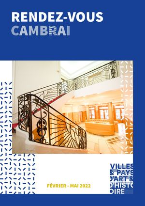 Rendez-vous Cambrai - février à mai 2022