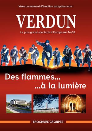 Brochure Groupes 2022 Des Flammes à la Lumière Verdun 2022