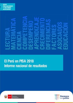 El Perú en PISA 2018: Informe nacional de resultados