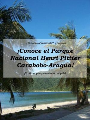 ¡Conoce El Parque Nacional Henri Pittier Carabobo Aragua!