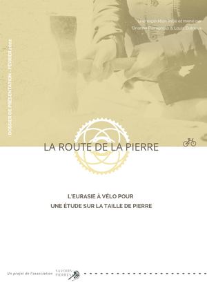Dossier de présentation de l'expédition La Route de la Pierre