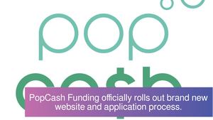 PopCash Funding officially rolls out brand new website and application process.