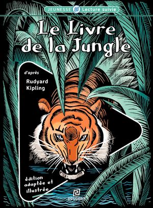 Livre de la Jungle - Rudyard KIPLING - Scudery Editions 2022