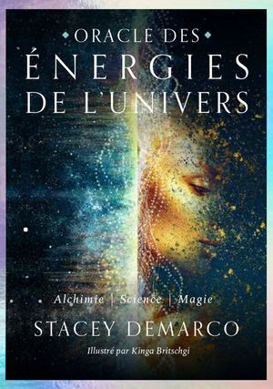 Oracle des énergies de l'univers, Stacey DEMARCO (EXTRAIT)