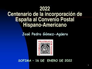 Centenario de la Incorporación de España al Convenio Postal Hispano Americano
