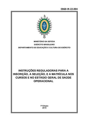 Instruções Reguladoras para a Inscrição, a Seleção, e a Matrícula nos Cursos e no Estágio Geral de Saúde Operacional (IRISM/CSOp)