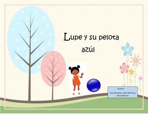 Cuento Lupe Y Su Pelota Azul