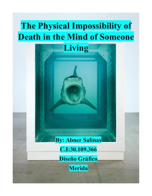 The Physical Impossibility of Death in the Mind of Someone Living