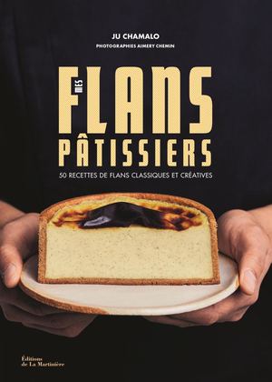 Extrait Mes flans pâtissiers de Ju Chamalo