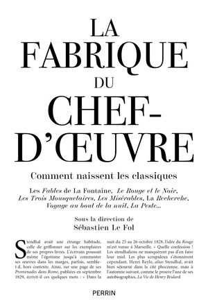 Extrait - La Fabrique du chef d'œuvre (Splendeurs et misères des courtisanes d’Honoré de Balzac)