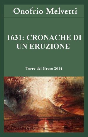 1631 Cronache Di Un Eruzione