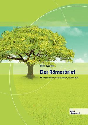 Hauskreisheft Der Römerbrief
